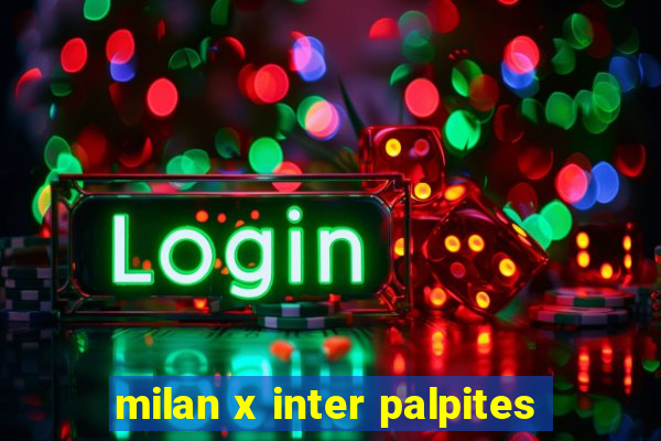 milan x inter palpites